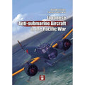Pre-Owned Japanese Anti-Submarine Aircraft in the Pacific War Hardcover A619