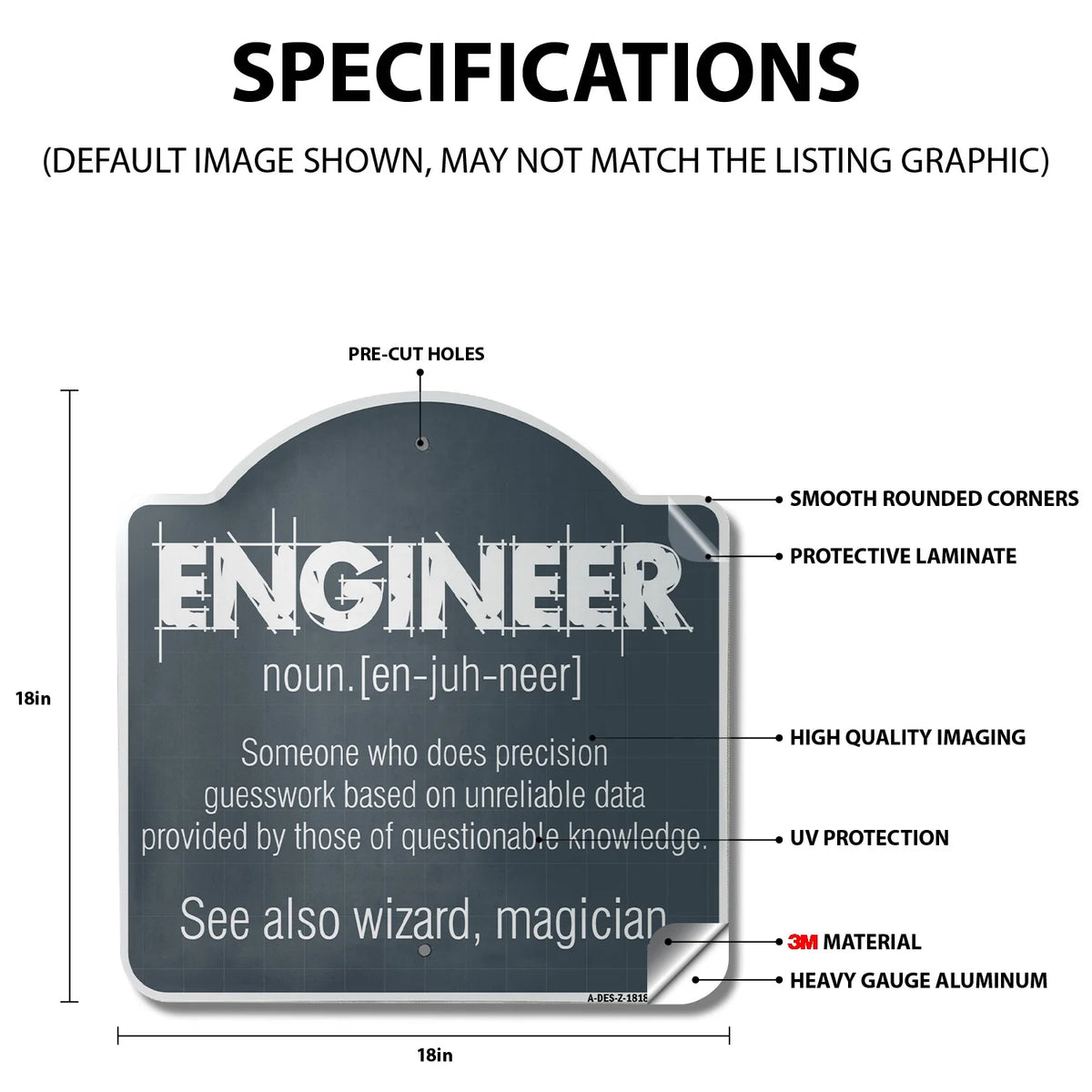 18" X 18" Heavy-Gauge Aluminum Sign O6139