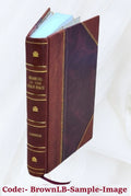 Selected Speeches And Documents On British Colonial Policy 1763 1917 Vol I 1763 Leather Bound J55806